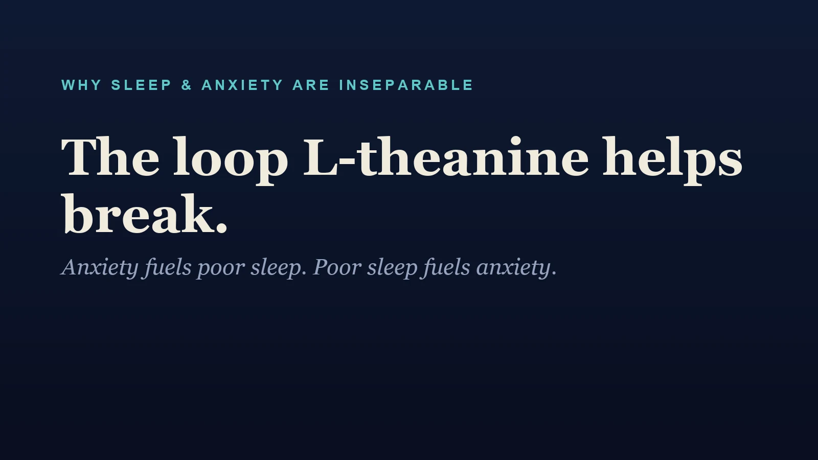 The anxiety and sleep loop